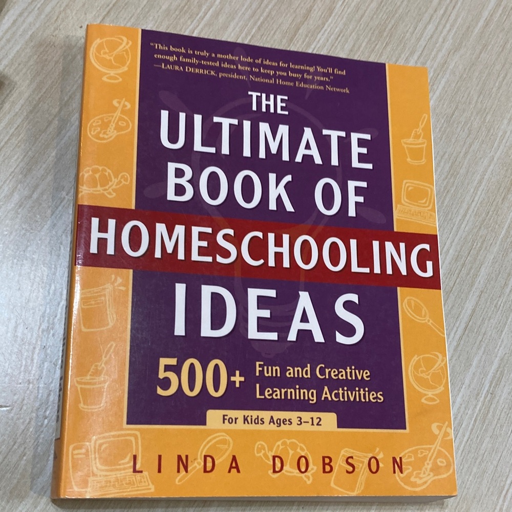 The Ultimate Book of Homeschooling Ideas